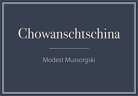 Chowanschtschnia – Musiktheater im Gespräch